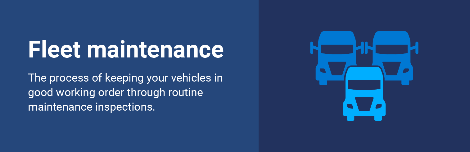 Fleet maintenance is the practice of upkeeping your fleet vehicles with recurring mechanical checks.